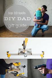 diy dad father s day gift guide