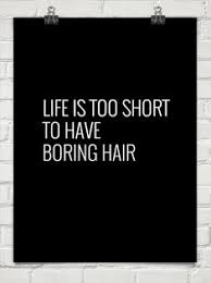 Don't expect him to give you a haircut with short hair you have to get a haircut every two or three weeks. 30 Haircut Quotes Ideas Quotes Hair Quotes Salon Quotes