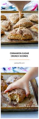 cinnamon sugar crunch scones yes to yolks