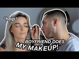 boyfriend does my makeup you