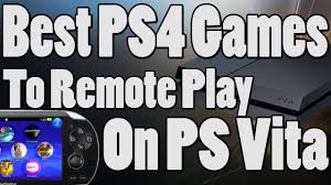 Top 5 Best Ps4 Games To Remote Play On The Ps Vita N4g
