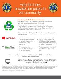 To donate a computer or laptop locally, so that it ends up in the hands of people in need in your own community, we list reuse projects across. Farnborough Lions Club Cio