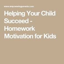   Tips To Get Your Child To Do Their Homework