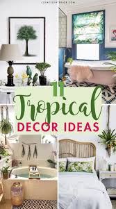 11 ways to get a tropical decor vibe in