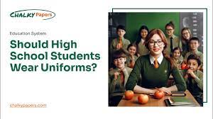 should high students wear
