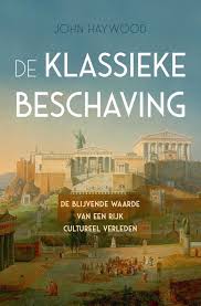 De geniale stad van koen de vos is niet alleen een uitmuntend kunsthistorisch boek. Bol Com De Klassieke Beschaving John Haywood 9789401916523 Boeken