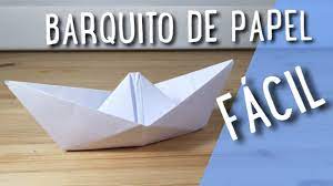 COMO HACER UN BARQUITO DE PAPEL - YouTube