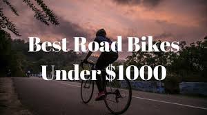 11 Best Road Bikes Under 1000 Buying Guide 2019 Yescycling