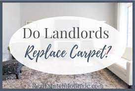do landlords replace carpet real