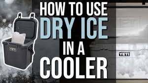 how to use dry ice in a cooler step by
