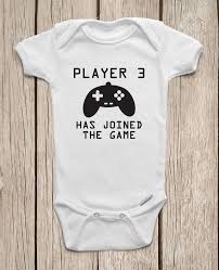 Player 3 Has Joined The Game Onesies Brand Bodysuits Baby