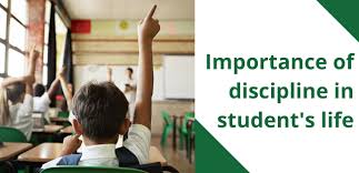 importance of discipline in student s life
