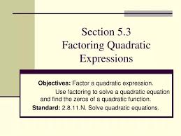 Ppt Section 5 3 Factoring Quadratic