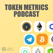 The Token Metrics Podcast