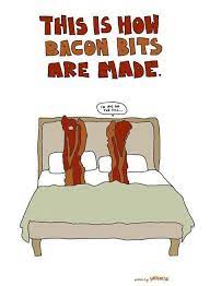 Bacon Memes | Baconcoma.com | Page 54