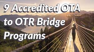 9 accredited ota to otr bridge programs