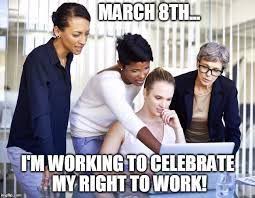 Create/edit gifs, make reaction gifs. Best Wishes And Greetings 40 International Womens Day Funny Memes 2021 Funny Memes Funny International Womens Day