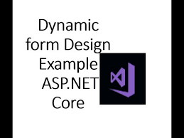 asp net core design dynamic form using
