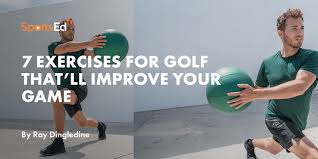 7 exercises for golf that ll improve