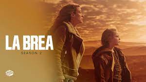 How to Watch La Brea Season 2 Outside USA