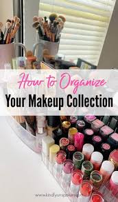 how to organize makeup best makeup