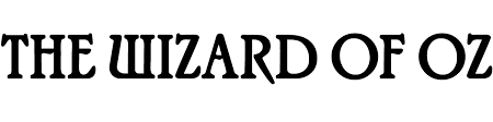 the wizard of oz font famous