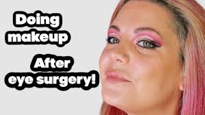 applying makeup after eye surgery