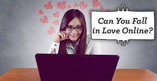 Can you fall in love with someone online