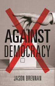 A nation with this form of government is also referred to as a democracy. Against Democracy Princeton University Press