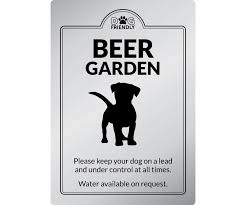 Dog Friendly Beer Garden Exterior Sign