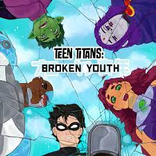 Teen Titans: Broken Youth | WEBTOON