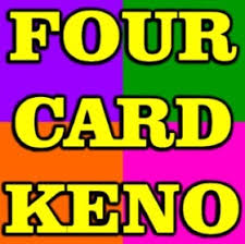Maybe you would like to learn more about one of these? Four Card Keno The Best Winning Strategies