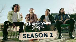 Reservation Dogs S2