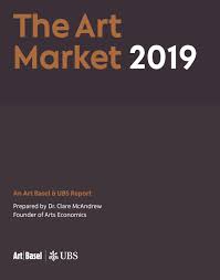 Ubs And Art Basel Art Market Report 2019 By Widewalls Issuu