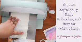 Cricut Cuttlebug Mint Unboxing And Review With Video