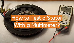how to test a stator with a multimeter
