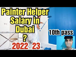 Painter Helper Job In Dubai Salary