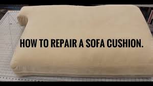 how to repair a sofa cushion you