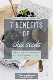 Factors that could affect the health benefits obtained. 7 Benefits Of Chia Seeds The Best Way To Eat Them Lorna Mccormack