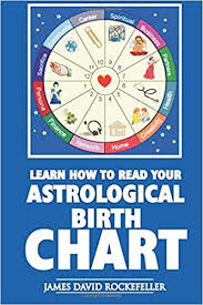 Learn How To Read Your Astrological Birth Chart James David