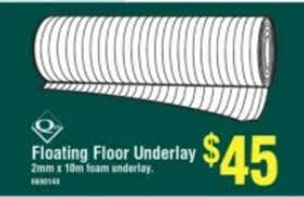 floating floor underlay offer at bunnings