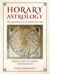 Horary Astrology The Practical Way To Learn Your Fate