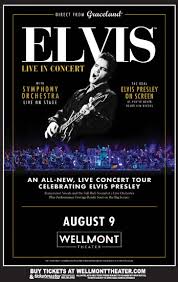 Graceland Presents Elvis Live In Concert The Wellmont