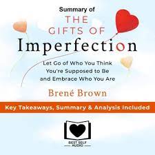 summary of the gifts of imperfection