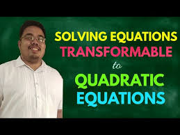 Solving Equations Transformable To