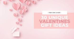 30 unique valentines day gift ideas in