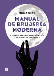 Manual de brujería moderna - Midia Star | Planeta de Libros