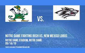 Notre Dame Fighting Irish Vs New Mexico Lobos Tickets