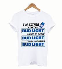 A I M Either Drinking Bud Light T Shirt