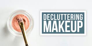 decluttering your makeup collection for
